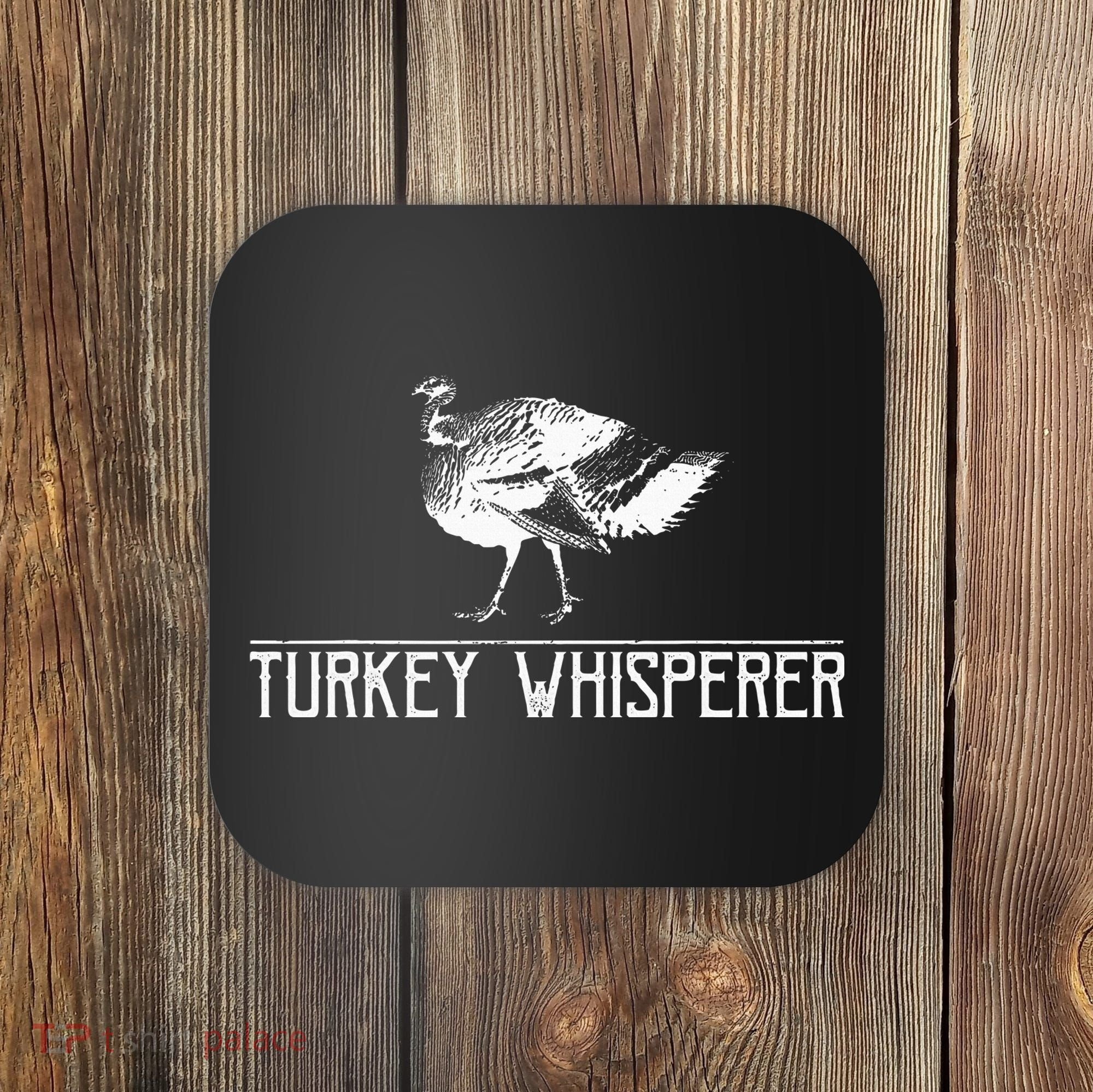 Turkey Whisperer Coaster