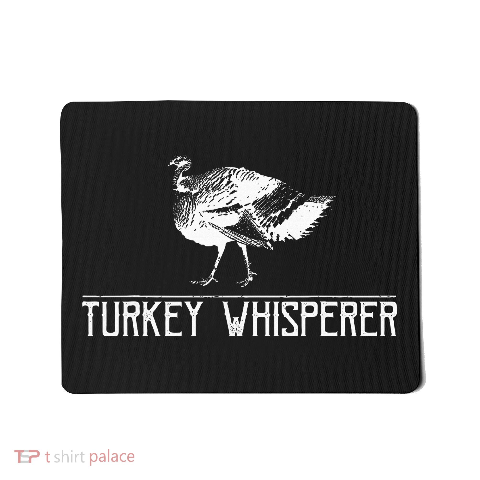 Turkey Whisperer Mousepad