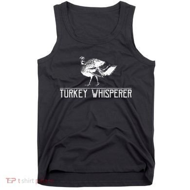 Turkey Whisperer Tank Top