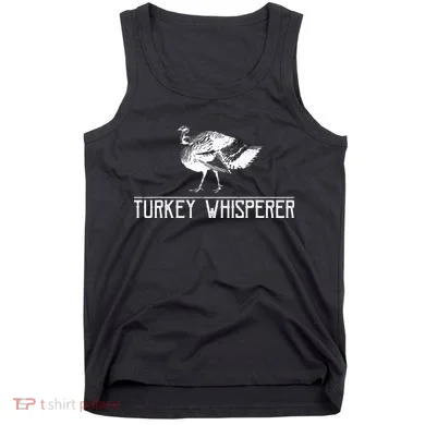 Turkey Whisperer Tank Top