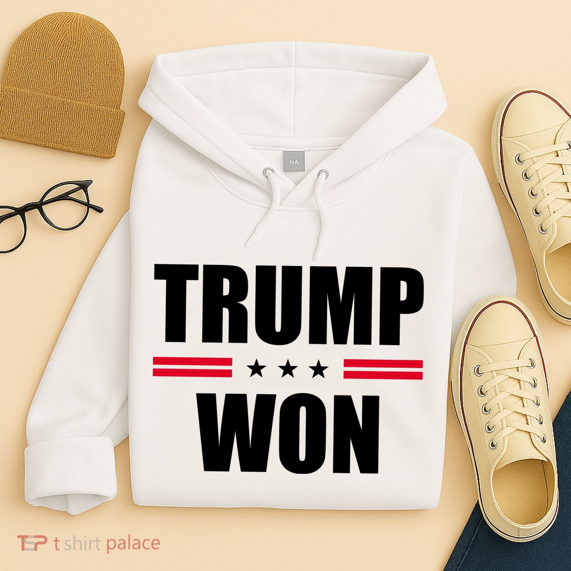 Trump Won Hoodie