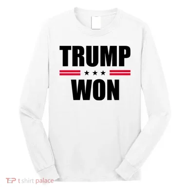 Trump Won Long Sleeve Shirt