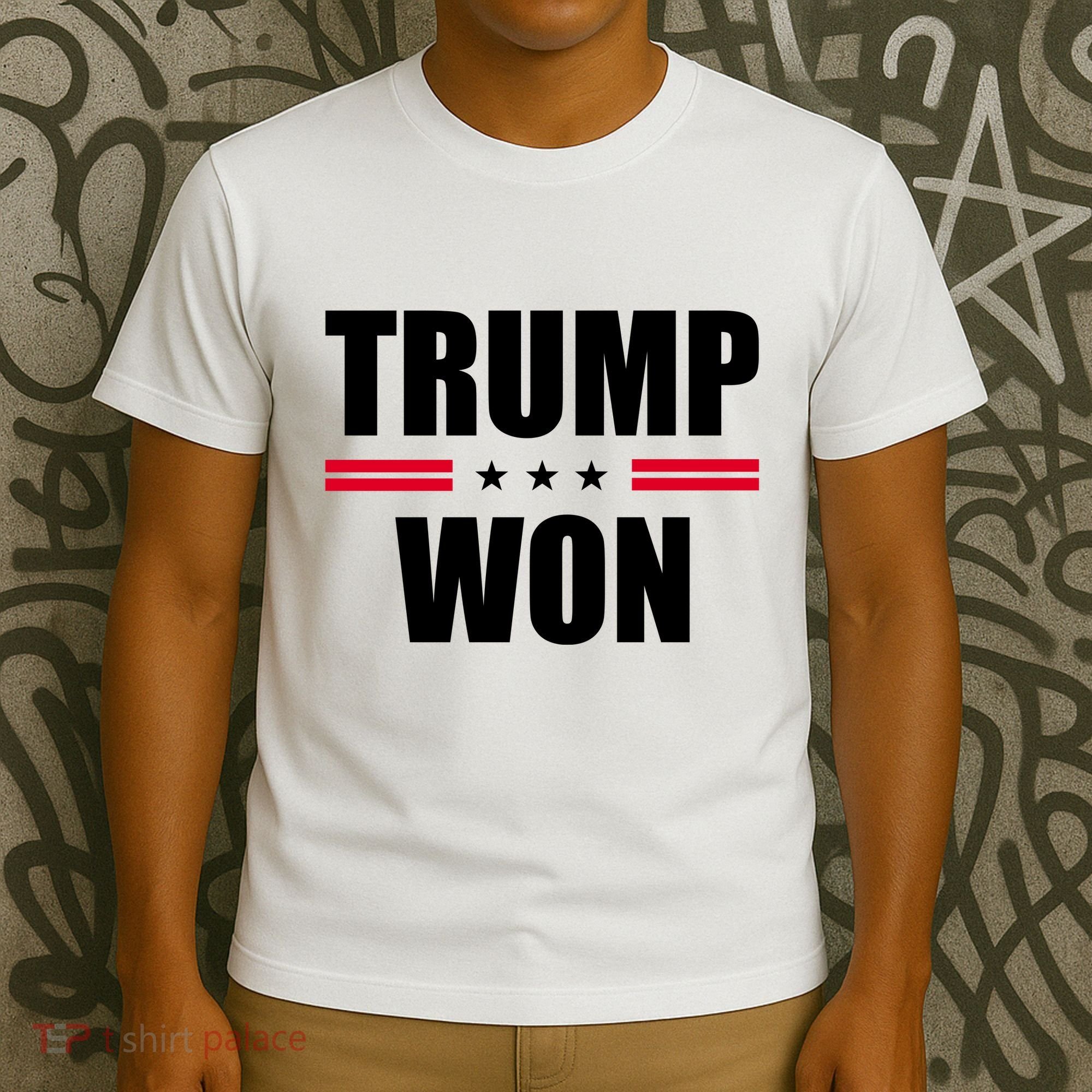 Trump Won T-Shirt