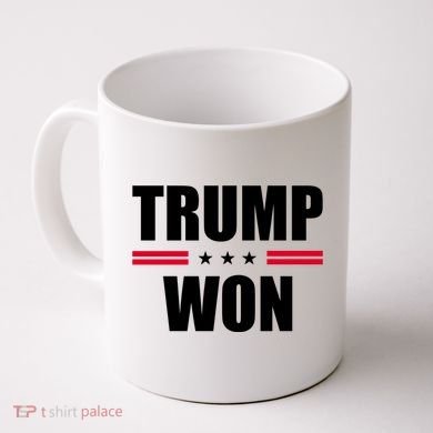 Trump Won Coffee Mug