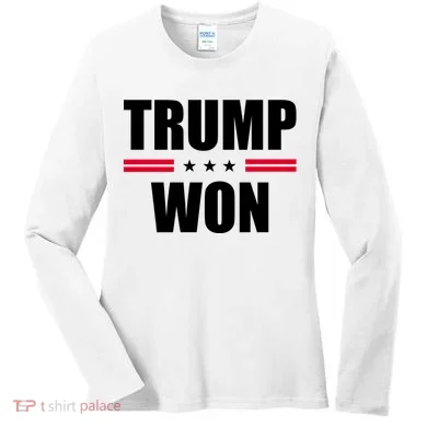 Trump Won Women's Long Sleeve Shirt