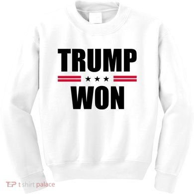 Trump Won Kids Sweatshirt