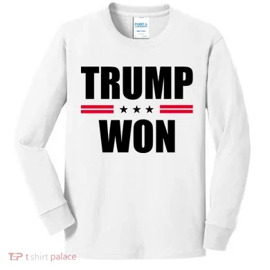 Trump Won Kids Long Sleeve Shirt