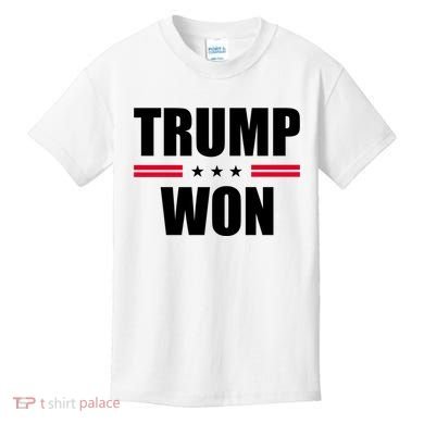Trump Won Kids T-Shirt