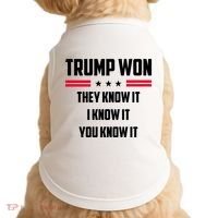 Trump Won They Know It I Know It You Know It Doggie Tank thumb 0