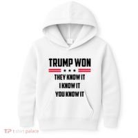 Trump Won They Know It I Know It You Know It Kids Hoodie thumb 0