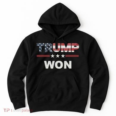 Trump Won Hoodie