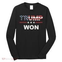 Trump Won Long Sleeve Shirt thumb 0