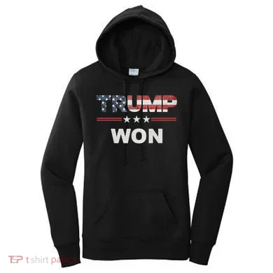 Trump Won Women's Hoodie
