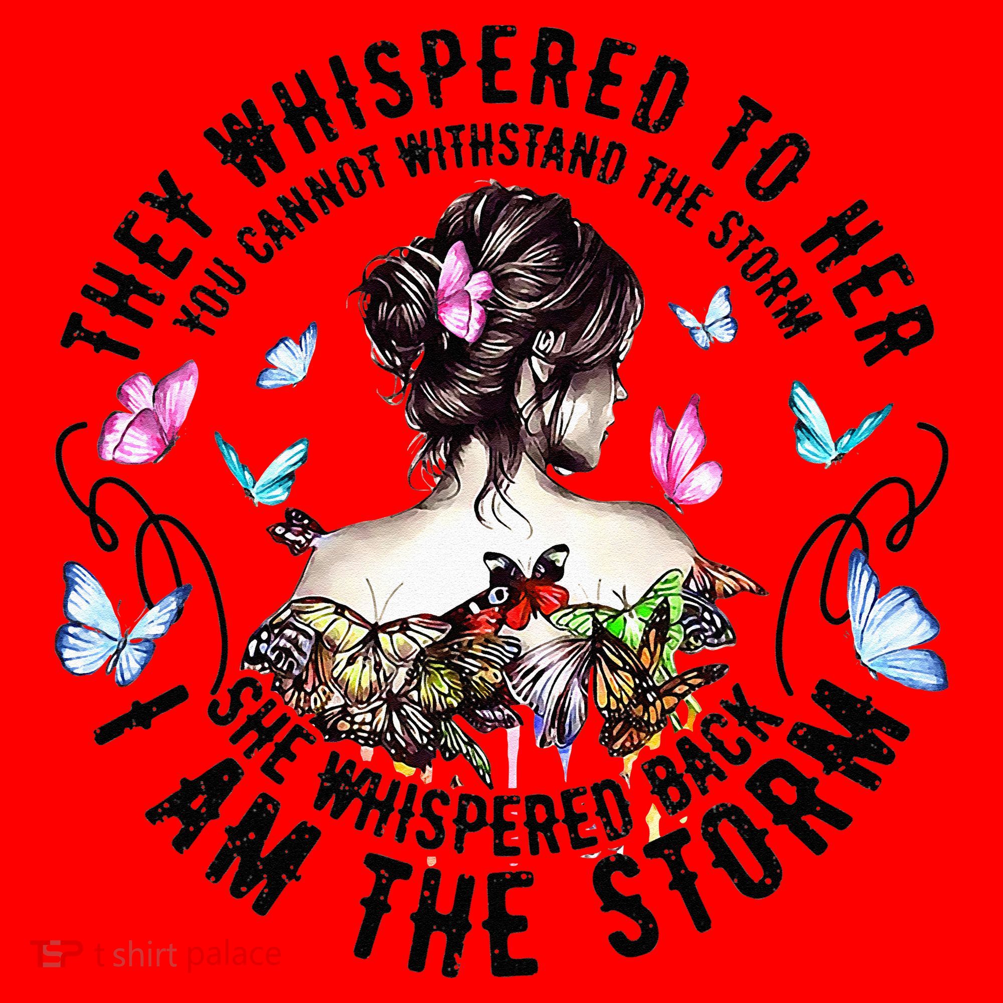 They Whispered to Her She Whispered Back I Am A Storm Santa Hat