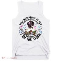 They Whispered to Her She Whispered Back I Am A Storm Tank Top thumb 0