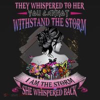 They Whispered To Her You Cannot Withstand The Storm Positive Motivational Upl Women's Tank Top thumb 5