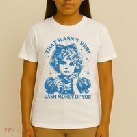 That WasnT Very Cash Money Of You Trendy Vintage T-Shirt thumb 4