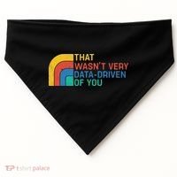 That Wasn’t Very Data-driven Of You Retro USA-Made Doggie Bandana thumb 0