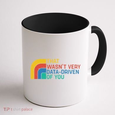 That Wasn’t Very Data-driven Of You Retro Coffee Mug back