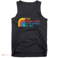 That Wasn’t Very Data-driven Of You Retro Tank Top thumb 0