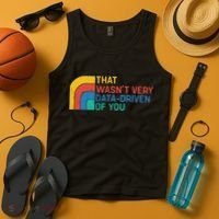 That Wasn’t Very Data-driven Of You Retro Tank Top thumb 4