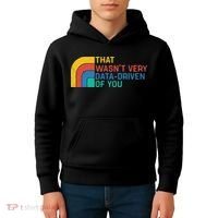 That Wasn’t Very Data-driven Of You Retro Kids Hoodie thumb 4