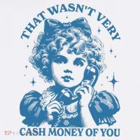 That WasnT Very Cash Money Of You Women's Tank Top thumb 5