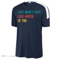 That Wasn’T Very Data Driven Of You Sport-Tek Competitor United Soccer Jersey thumb 2