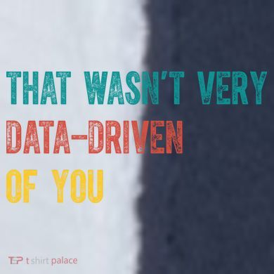 That Wasn’T Very Data Driven Of You Sport-Tek Competitor United Soccer Jersey