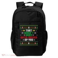That WasnT Very Data Driven Of You Christmas Xmas Backpack thumb 0