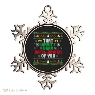That WasnT Very Data Driven Of You Christmas Xmas Ornament
