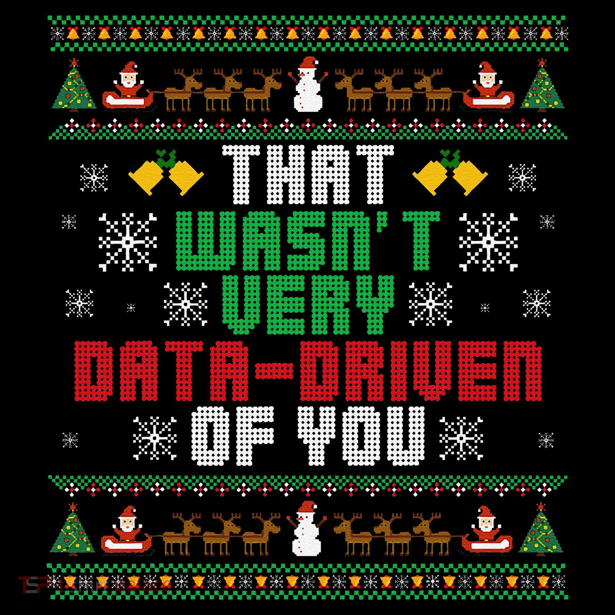 That WasnT Very Data Driven Of You Christmas Xmas Women's Tank Top