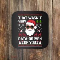 That WasnT Very Data Driven Of You Ugly Christmas Sweaters Coaster thumb 0