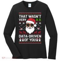 That WasnT Very Data Driven Of You Ugly Christmas Sweaters Women's Long Sleeve Shirt thumb 0