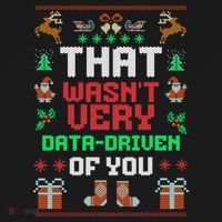 That WasnT Very Data Driven Of You Ugly Christmas Sweaters Mousepad thumb 1