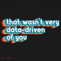 That WasnT Very Data Driven Of You Funny Data Analyst Geek Apron thumb 3