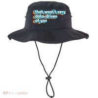That WasnT Very Data Driven Of You Funny Data Analyst Geek Bucket Hat thumb 0