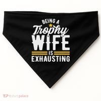 Trophy Wife Wedding Anniversary USA-Made Doggie Bandana thumb 0