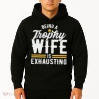 Trophy Wife Wedding Anniversary Hoodie thumb 2