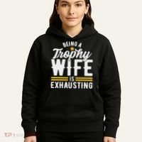 Trophy Wife Wedding Anniversary Hoodie thumb 5