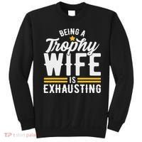 Trophy Wife Wedding Anniversary Sweatshirt thumb 0