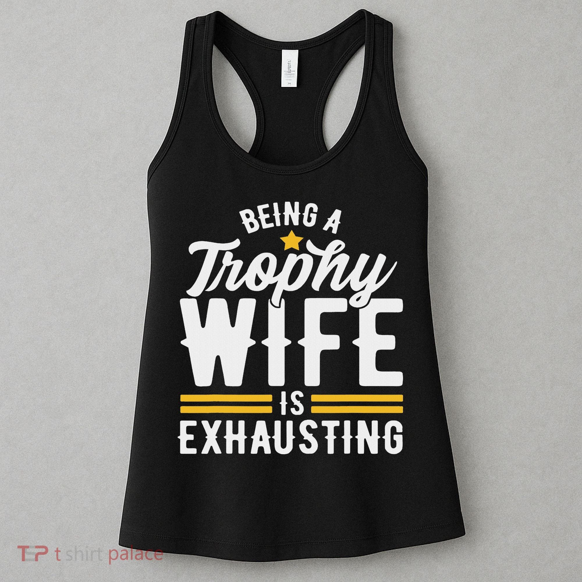 Trophy Wife Wedding Anniversary Women's Tank Top