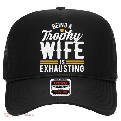 Trophy Wife Wedding Anniversary Hat
