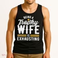 Trophy Wife Wedding Anniversary Tank Top thumb 3