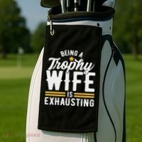 Trophy Wife Wedding Anniversary Golf Towel thumb 2