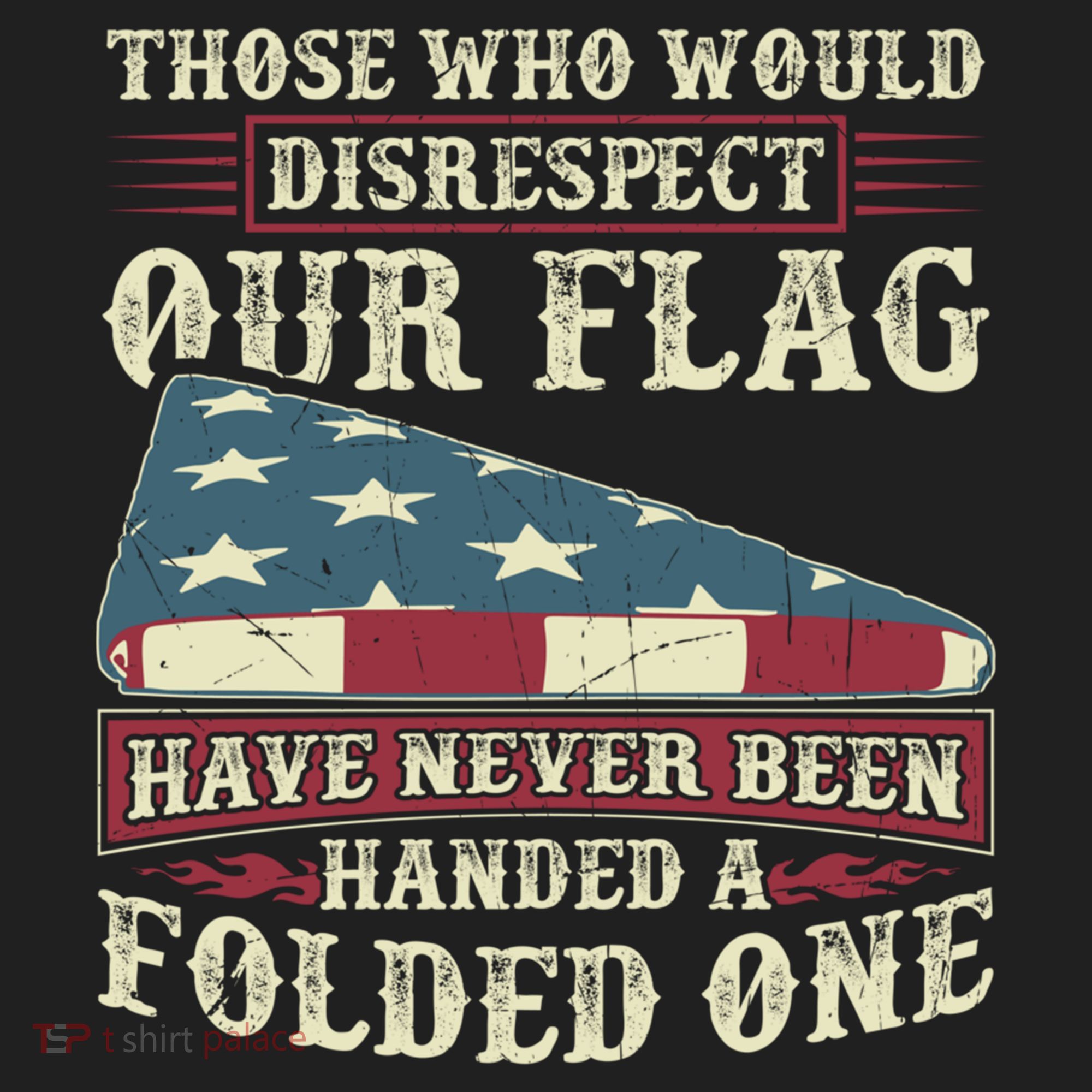 Those Who Would Disrespect Our Flag Have Never Been Handed Gift Beanie