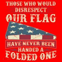 Those Who Would Disrespect Our Flag Have Never Been Handed Gift Santa Hat thumb 1