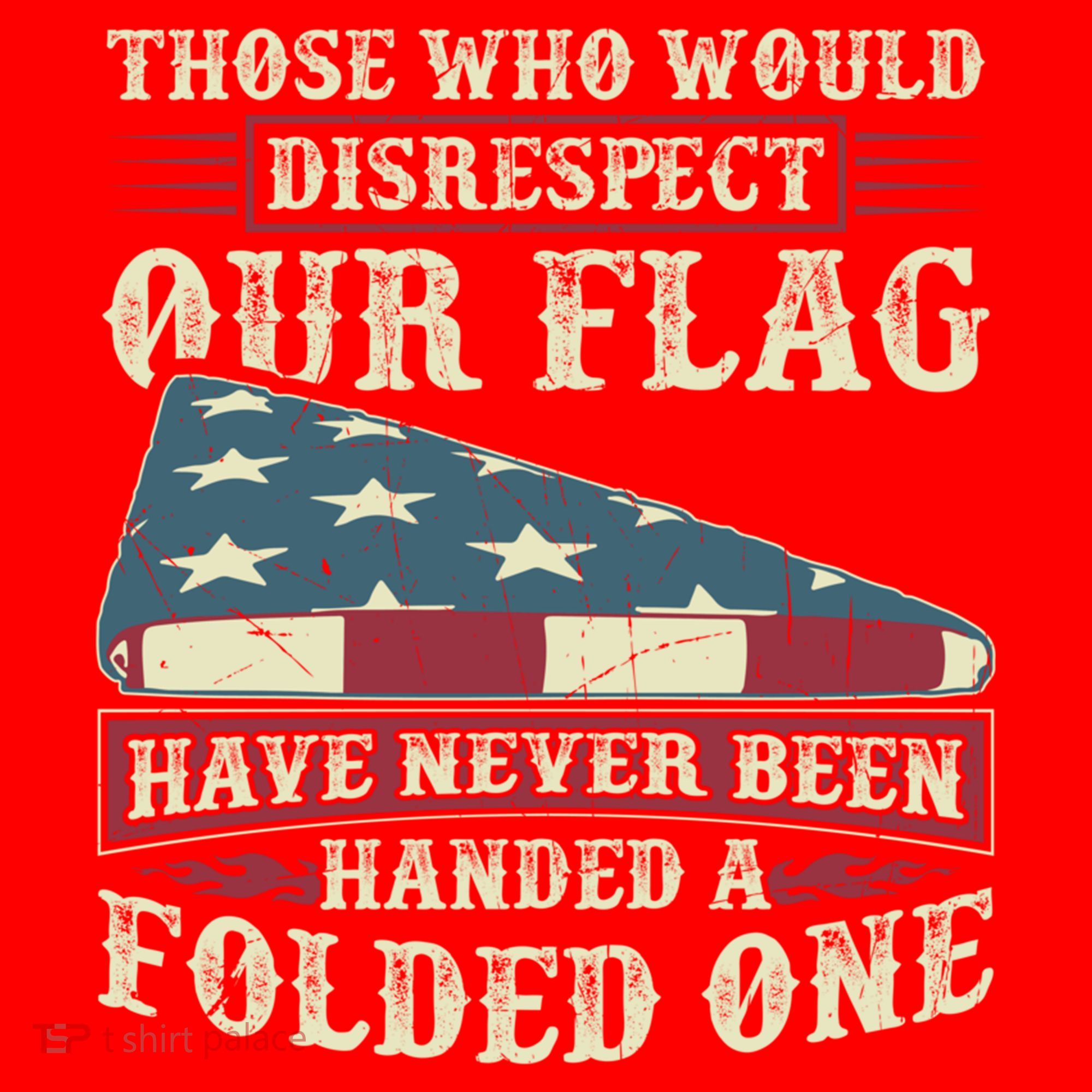 Those Who Would Disrespect Our Flag Have Never Been Handed Gift Santa Hat