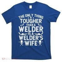 Tough WelderS Wife Of A Welder Wife Gift T-Shirt thumb 0