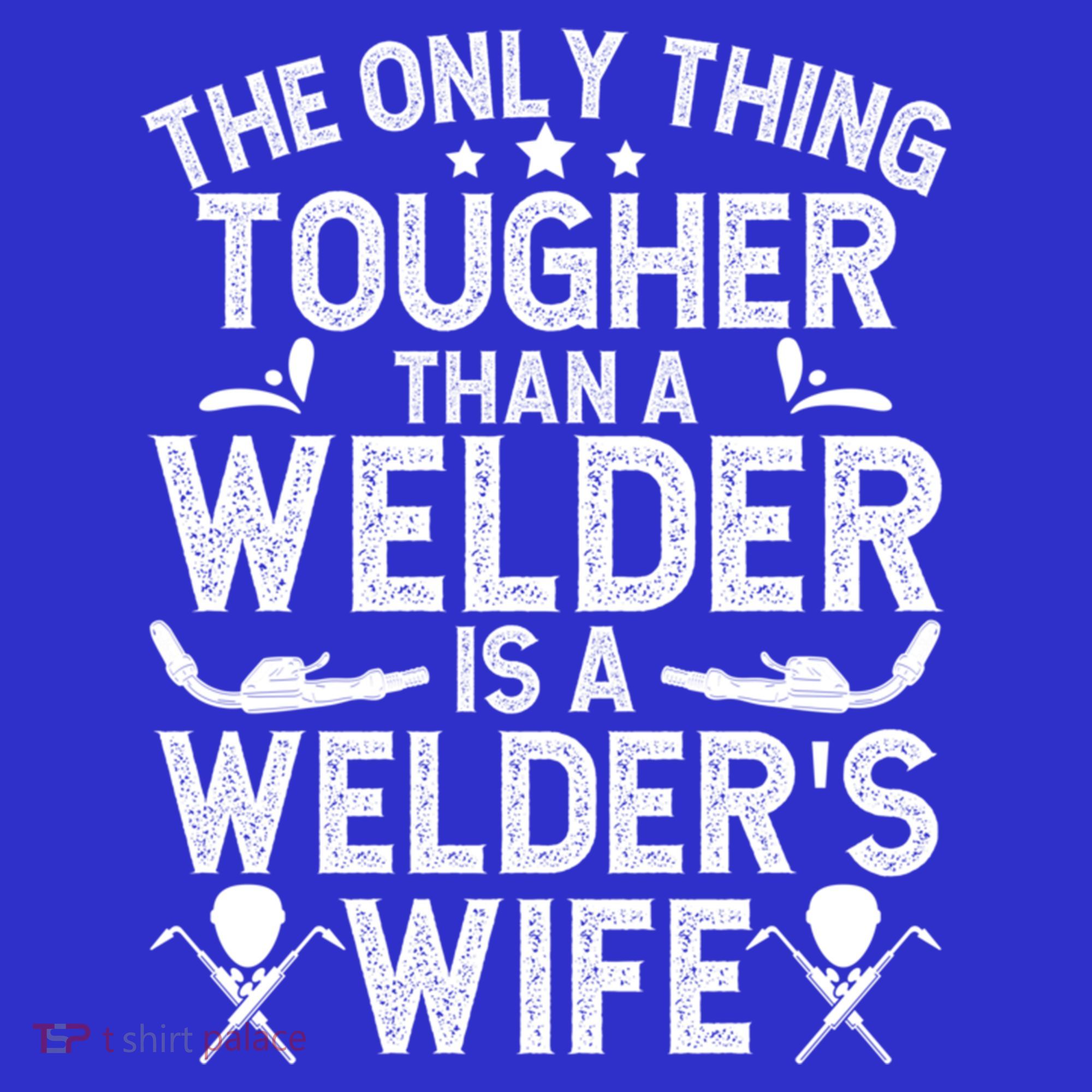 Tough WelderS Wife Of A Welder Wife Gift Women's Tank Top